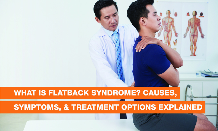 Blog Image - What is Flatback Syndrome? Causes, Symptoms, & Treatment Options Explained