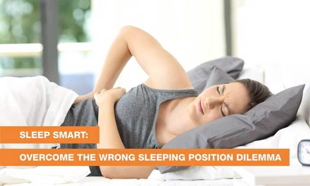 Blog Image - Sleep Smart: Overcome The Wrong Sleeping Position Dilemma